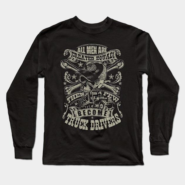 Real Men Are Truckers Long Sleeve T-Shirt by veerkun